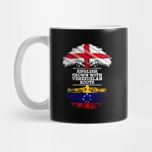 English Grown With Venezuelan Roots - Gift for Venezuelan With Roots From Venezuela Mug